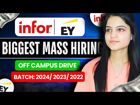 Biggest Hiring🔥| OFF Campus Drive Hiring😱 | 2024/ 2023/ 2022 | EY & Infor Hiring Fresher