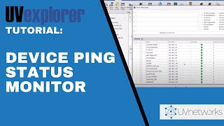 Device Ping Status Monitor - UVexplorer - Network Management Tools