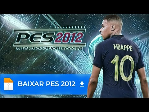 BAIXAR PES 2012 NOVA ATUALIZAÇÃO PARA ANDROID PES 2012 COM BRASILEIRÃO E EUROPEU