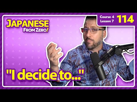 "I decide to..." WORKSHOP! | Japanese From Zero! Video 114