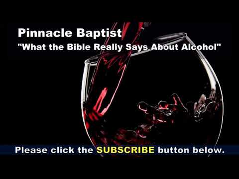 PBC   What the Bible Really Says About Alcohol