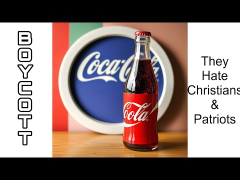 #cocacola Against CHRISTIANS and PATRIOTS / See for yourself!