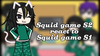 Squid game S2 react the Squid game S1