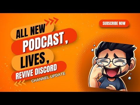 [Channel Update] Started a NEW Podcast, Bringing LIVES Back & Reviving the Discord