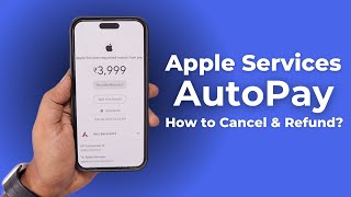 Apple Services AUTOPAY 🚨 How to Cancel and Refund?