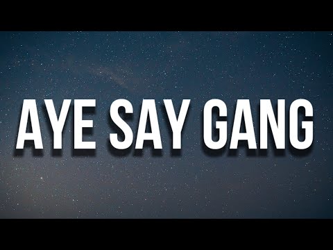 Future - AYE SAY GANG (Lyrics)