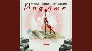 Ping 4 Me (feat. SieteGang Yabbie)