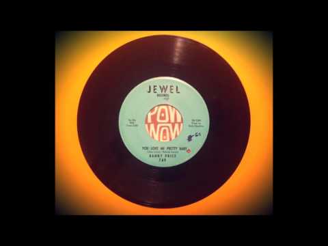 Banny Price - You love me pretty baby