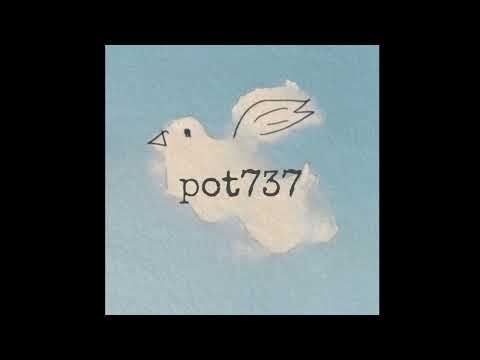 pot737 オープニングトーク