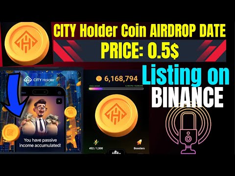 📌CITY Holder Game AIRDROP DATE 🔥 WEB3 GAME FIRST PRIZE 🏆 WINNER in 2024 || Price: 0.087$ || Listing