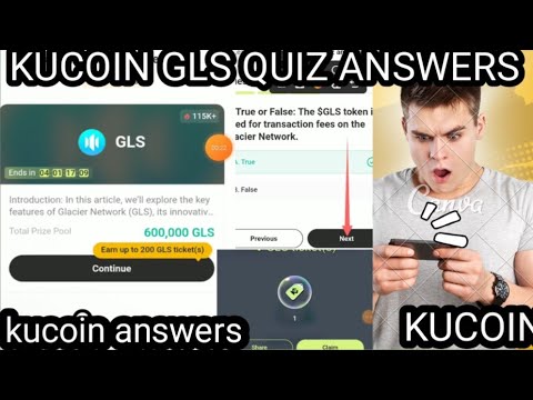 kucoin gls quiz answers|KuCoin Learn and Earn|KuCoin - Quiz Glacier Network|gals learn|#gals #kucoin