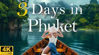 How to Spend 3 Days in PHUKET Thailand | Travel Itinerary