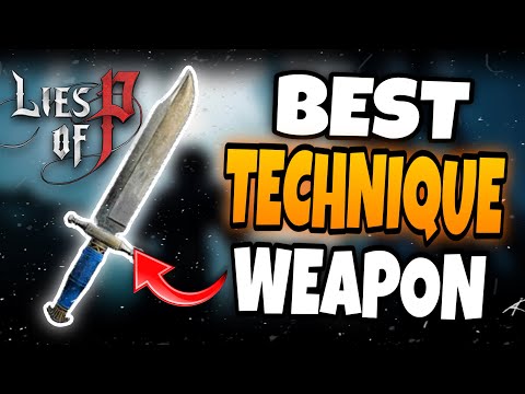 BEST Technique Weapon - Lies Of P OP Weapon Location - Tyrant Murderers Dagger