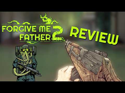 Forgive Me Father 2 Review - Full Release