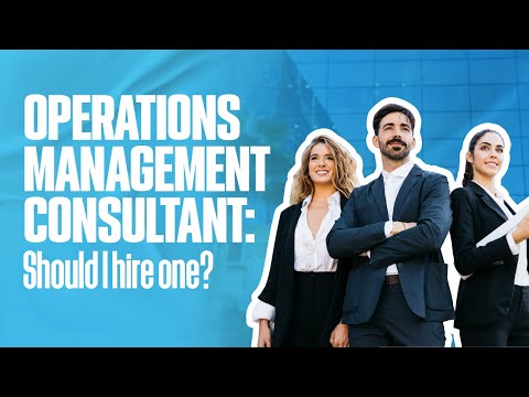 OPERATIONS MANAGEMENT CONSULTANT: Should I hire one? | Simplicity Consultancy