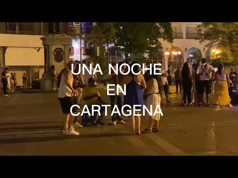 Una noche en Cartagena - eine Nacht in Cartagena Kolumbien Nightlife