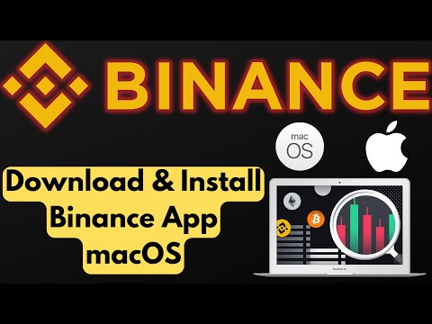 How to Install Binance App on macOS | Download And Install Binance Exchange App on Mac (2023)