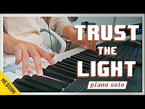 KNOWER - "Trust the Light" | Piano Arrangement