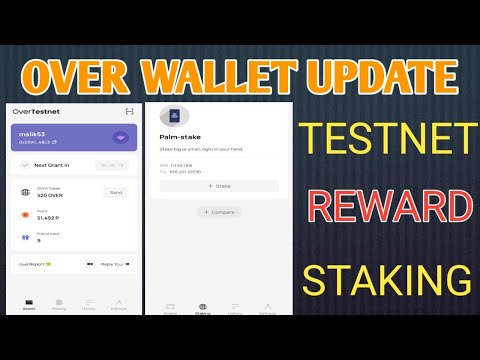 Over Wallet App  Update Creat Key Accuont And Staking Reward And Bonus