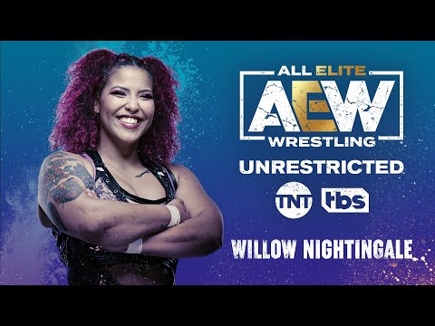 Willow brings her incredibly positive attitude & great stories to AEW Unrestricted 12/19/22