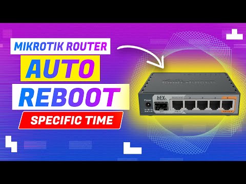 How To Daily Auto Reboot Mikrotik Router at Specific Time