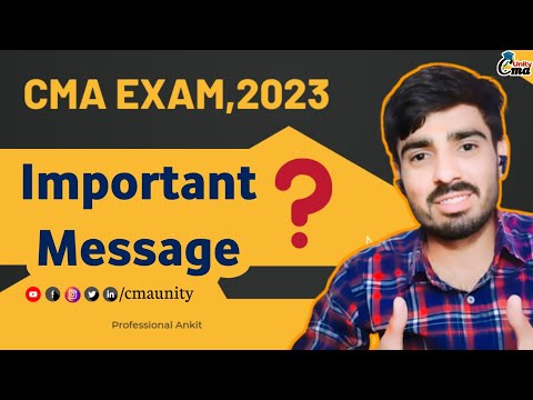 Important Message For CMA Students "CMA Exam July,2023" ||Professional Ankit|| #cma #cmaexams #icmai