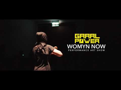 GRRRL POWER // WOMYN NOW PERFORMANCE ART SHOW RECAP