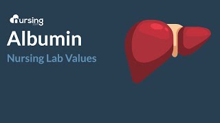 Albumin Lab Value [nursing lab values made easy to remember] free quiz