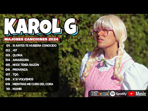 Karol G Mix Éxitos 2024 - Lo Más Popular de Karol G 2024