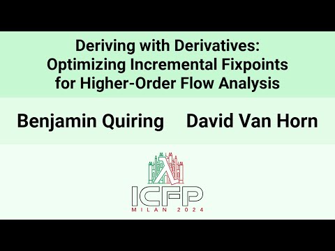 [ICFP24] Deriving with Derivatives: Optimizing Incremental Fixpoints for Higher-Order Flow Analysis