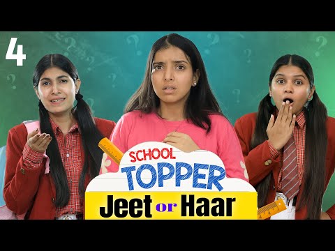 School Topper - Jeet or Haar | Ep 04 | Teenager’s Student Life | Anaysa