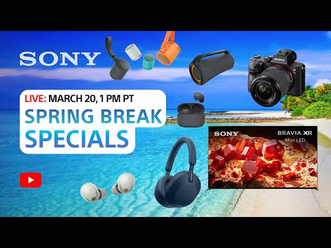 Sony LIVE | Spring Break Specials!