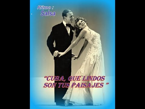 "CUBA, QUE LINDOS SON TUS PAISAJES",  Rita Hayworth / Fred Astaire