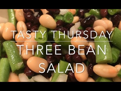 Easy, delicious 3-Bean Salad - a Tasty Thursday video