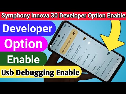 symphony innova 30 Developer option Enable