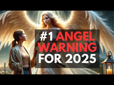 2025 Predictions: Your Angel’s Message You Need to Hear Today