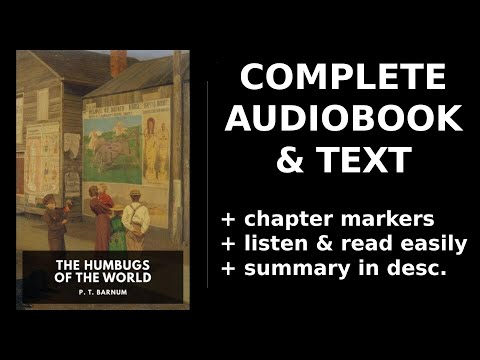 The Humbugs of the World 💖 By P. T. Barnum FULL Audiobook