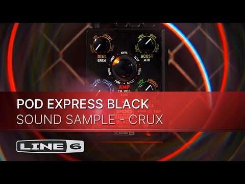 Line 6 | POD Express Black | Sound Samples - CRUX