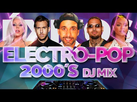 MIX ELECTRO POP 2000s (JENNIFER LÓPEZ, LADY GAGA, USHER, CHRIS BROWN, RIHANA, CALVIN HARRIS)