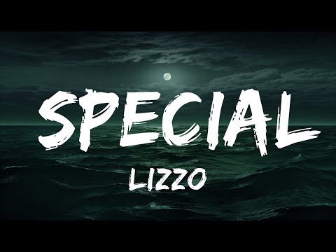 Lizzo - Special (Lyrics) ft. SZA  | 25 Min