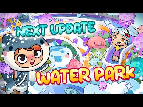 Next Update! 📣 | WATER PARK 🌊🐬 | Avatar World