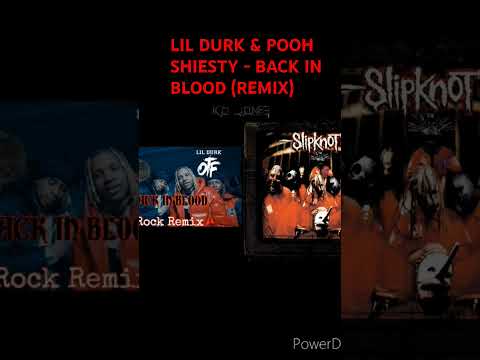 LIL DURK & POOH SHIESTY - BACK IN BLOOD (REMIX)