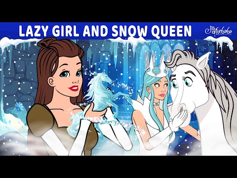 Lazy Girl and Snow Queen ❄️🩵 | Bedtime Stories for Kids in English | Fairy Tales