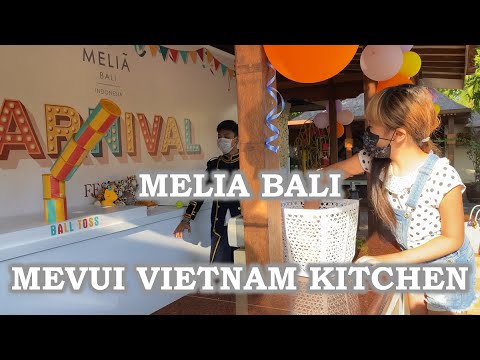 【バリ島ホテル】MELIA BALI ＆ MEVUI VIETNAM KITCHEN VIETNAMESE BUFFET DINNER