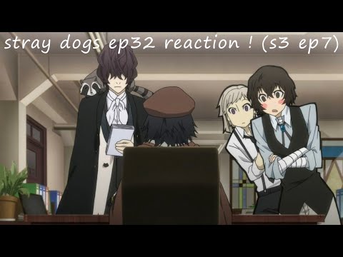 WHICH WAY ARE U KILLING SUISCIDE~stray dogs ep32 reaction ! (s3 ep7)