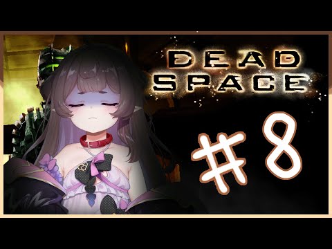 【Dead Space】i die