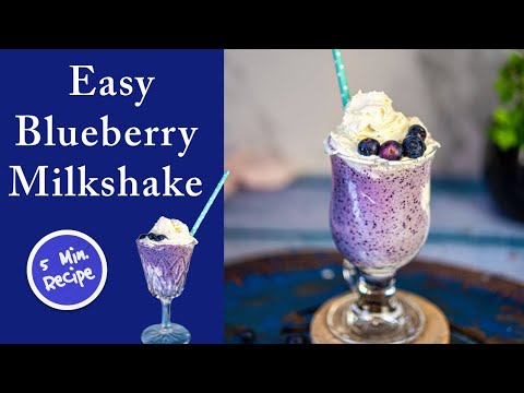 The Best Blueberry Milkshake Recipe | Creamy & Refreshing Blueberry Milkshake | Gluten Free | Drink