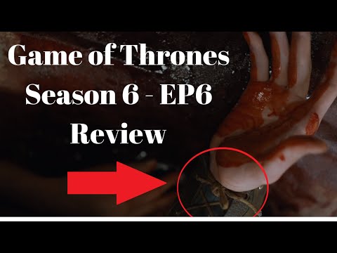 Game of Thrones Season 6 Episode 6 Review - Bran's Visions Explained