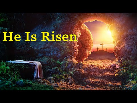 He Arose - Beautiful Hymns for Easter and Resurrection Sunday - easter hymns