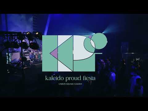 UNISON SQUARE GARDEN TOUR 2022「kaleido proud fiesta」トレイラー【4K】